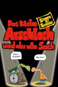 Das kleine Arschloch und der alte Sack – Sterben ist Scheiße 2006 on netflix