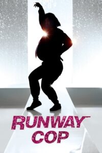Runway Cop 2012 on netflix