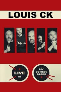 Louis C.K.: Live at The Comedy Store 2015 on netflix