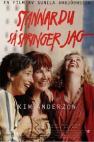 Stannar du så springer jag 1995 on netflix