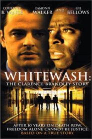 Whitewash: The Clarence Brandley Story 2002 on netflix