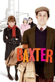 The Baxter 2005 on netflix