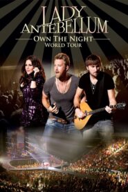 Lady Antebellum: Own the Night World Tour 2012 on netflix