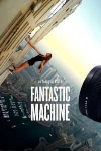 And the King Said, What a Fantastic Machine 2023 on netflix