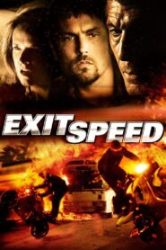 Exit Speed 2008 on netflix