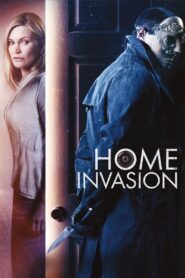 Home Invasion 2016 on netflix
