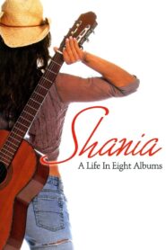 Shania A Life in Eight Albums 2005 on netflix