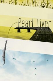 Pearl Diver 2007 on netflix