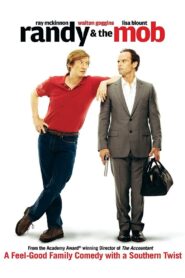 Randy & the Mob 2007 on netflix
