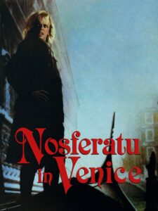 Nosferatu in Venice 1988 on netflix