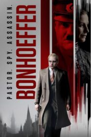 Bonhoeffer: Pastor. Spy. Assassin 2024 on netflix