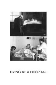 Dying at a Hospital 1993 on netflix