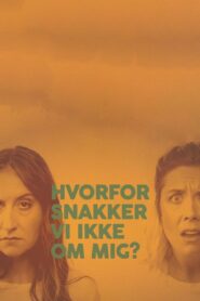 Hvorfor snakker vi ikke om mig? 2020 on netflix