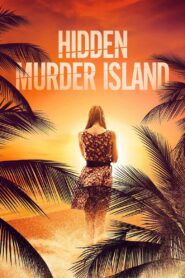 Hidden Murder Island 2023 on netflix