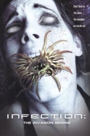 Infection: The Invasion Begins 2010 on netflix