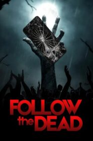 Follow the Dead 2020 on netflix
