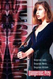 Dangerous Prey 1995 on netflix
