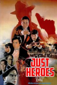 Just Heroes 1989 on netflix