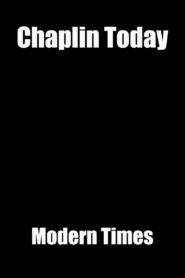 Chaplin Today: ‘Modern Times’ 2003 on netflix