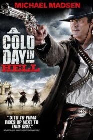 A Cold Day in Hell 2011 on netflix