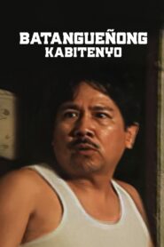 Batangueño, Kabitenyo 1995 on netflix