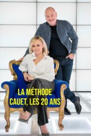 La méthode Cauet, les 20 ans 2023 on netflix