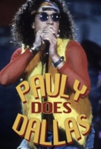 Pauly Does Dallas 1992 on netflix