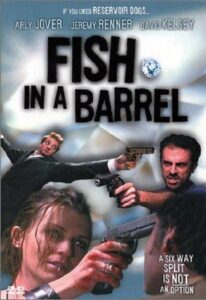 Fish in a Barrel 2001 on netflix