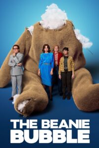 The Beanie Bubble 2023 on netflix