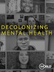 Decolonizing Mental Health 2021 on netflix