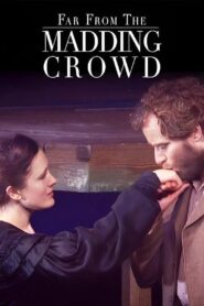 Far from the Madding Crowd 2010 on netflix