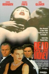 Dead on the Money 1991 on netflix