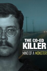 The Co-Ed Killer: Mind of a Monster 2021 on netflix