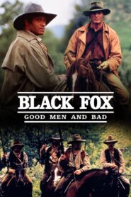 Black Fox: Good Men and Bad 1995 on netflix