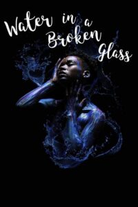 Water in a Broken Glass 2018 on netflix