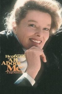 Katharine Hepburn: All About Me 1993 on netflix