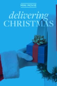 Delivering Christmas 2017 on netflix