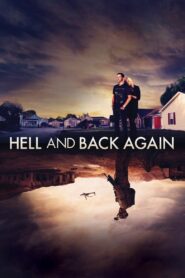 Hell and Back Again 2011 on netflix