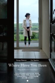 Where Have You Been 2021 on netflix