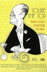 You’re the Top: The Cole Porter Story 1990 on netflix