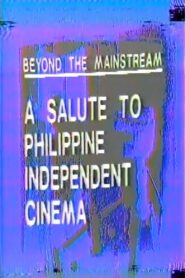 Beyond the Mainstream: A Salute to Philippine Independent Cinema 1986 on netflix