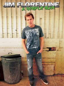 Jim Florentine: A Simple Man 2016 on netflix