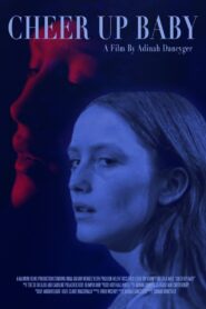 Cheer Up Baby 2017 on netflix
