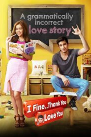 I Fine.. Thank You..Love You 2014 on netflix