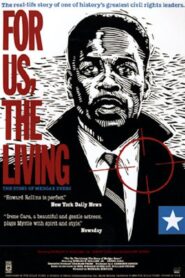 For Us, the Living: The Story of Medgar Evers 1983 on netflix