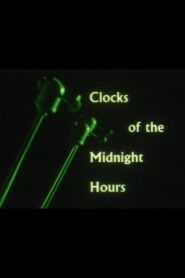 Clocks of the Midnight Hours 1989 on netflix