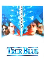 True Blue 1996 on netflix