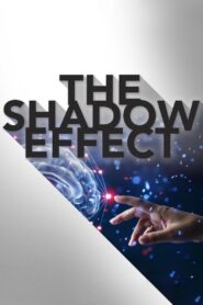 The Shadow Effect 2009 on netflix