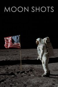 Moon Shots 4K 2015 on netflix