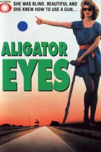 Alligator Eyes 1990 on netflix